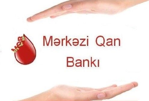 Mərkəzi Qan Bankından vətəndaşlara MÜRACİƏT