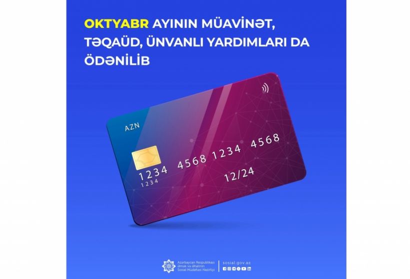 Oktyabr ayının müavinət, təqaüd, ünvanlı yardımları ödənilib