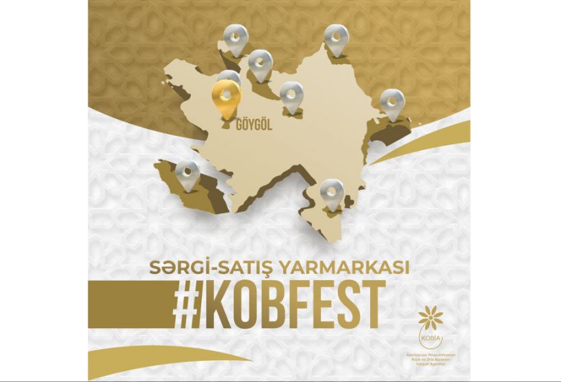 Regionlarda “KOB Fest” sərgi-satış yarmarkaları keçiriləcək