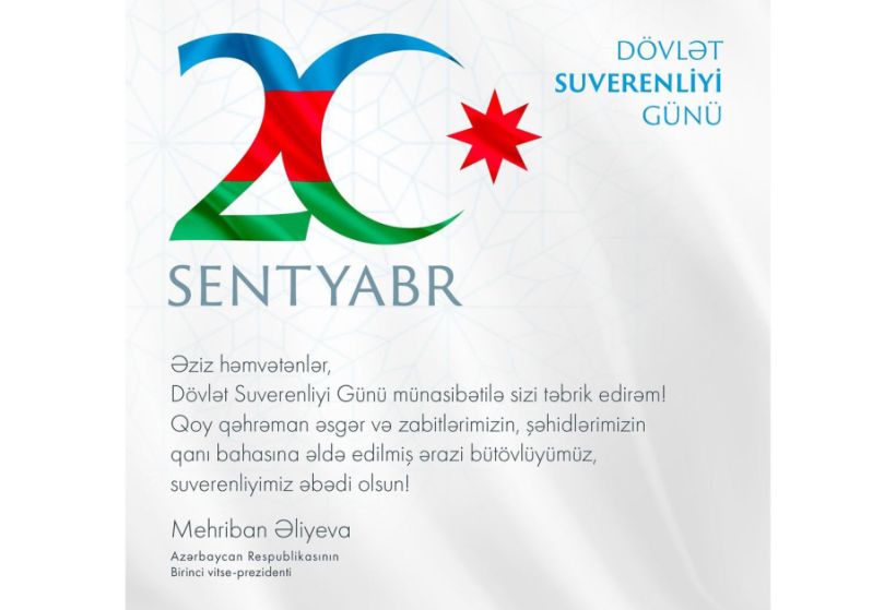 Birinci vitse-prezident Mehriban Əliyeva Dövlət Suverenliyi Günü münasibətilə paylaşım edib