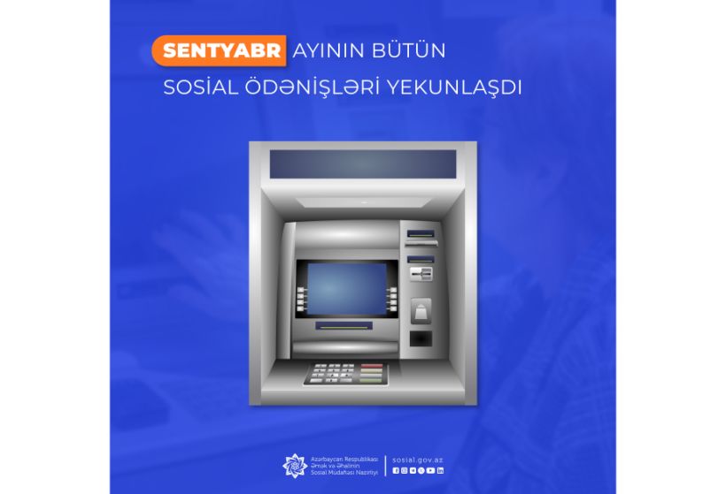 Sentyabr ayının bütün sosial ödənişləri yekunlaşıb